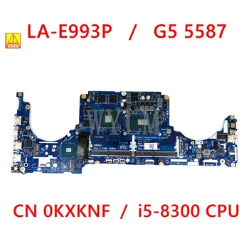 CN 0KXKNF LA-E993P ı5-8300 CPU GTX1050 Anakart İçin G5 5587 CN 0KXKNF Laptop anakart İçin Test Edilmiş