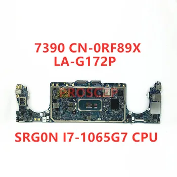 CN-0RF89X 0RF89X RF89X Anakart DELL 7390 Laptop Anakart İçin DDP31 LA-G172P İle SRG0N I7-1065G7 CPU 100 % Tam İyi Çalışıyor