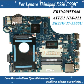 Ücretsiz kargo AILE1 NM-A221 Lenovo Thinkpad E550 E550C Laptop Anakart FRU:00HT646 SR23W I7-5500U 2GB Tamamen Test Edilmiş