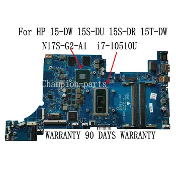 Hızlı KARGO FPW50 LA-H324P HP 15-DW 15S-DU 15S-DR 15T-DW Laptop Anakart ı7 - 10510U N17S-G2-A1 DDR4 90 GÜN GARANTİ